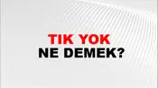 Tık Yok
