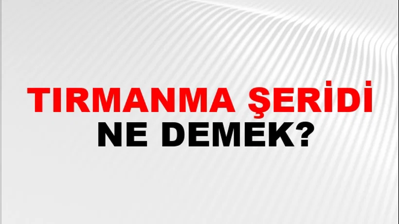 Tırmanma Şeridi Tırmanma Şeridi