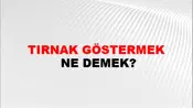 Tırnak Göstermek