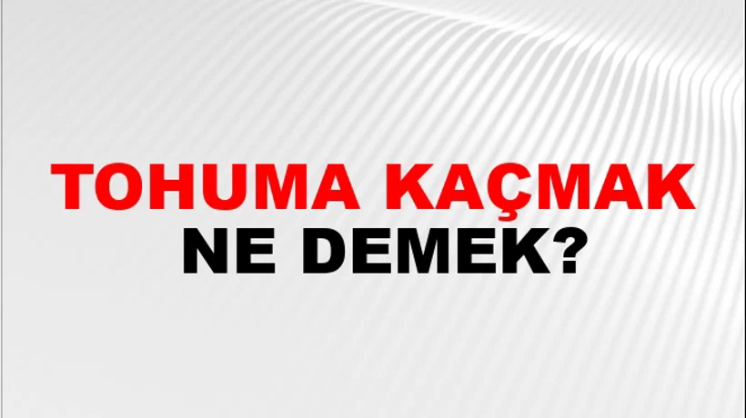 Tohuma Kaçmak Tohuma Kaçmak