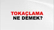 Tokaçlama