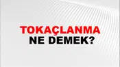 Tokaçlanma