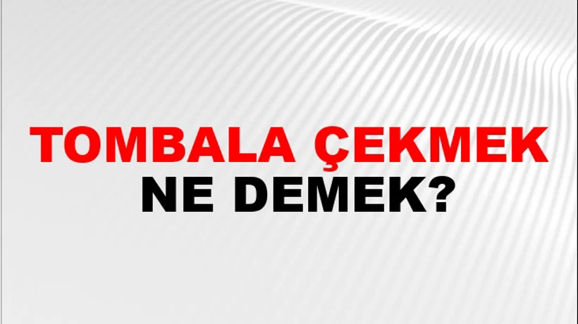 Tombala Çekmek Tombala Çekmek