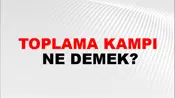 Toplama Kampı
