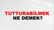 Tutturabilmek