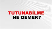 Tutunabilme