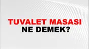 Tuvalet Masası