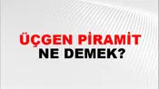 Üçgen Piramit