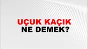 Uçuk Kaçık