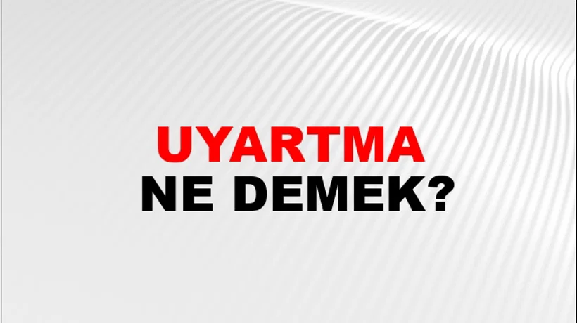 Uyartma Uyartma