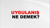 Uygulanış