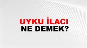 Uyku İlacı