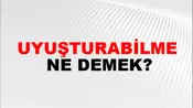 Uyuşturabilme
