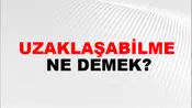 Uzaklaşabilme