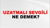 Uzatmalı Sevgili