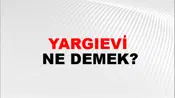 Yargıevi