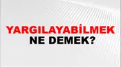 Yargılayabilmek