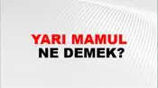 Yarı Mamul