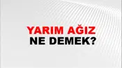 Yarım Ağız