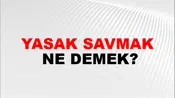Yasak Savmak