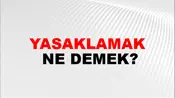 Yasaklamak