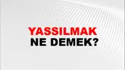 Yassılmak