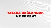 Yatağa Bağlanmak