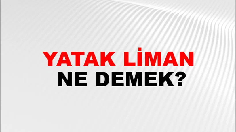 Yatak Liman Yatak Liman