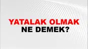 Yatalak Olmak