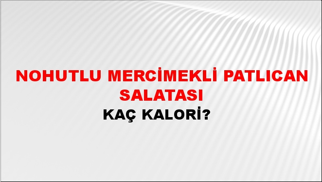 Nohutlu Mercimekli Patlıcan Salatası