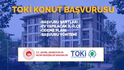 TOKİ 500 bin sosyal konut başvuruları 2025: TOKİ 500 bin konut başvuru şartları, başvuru tarihleri ve ödeme planı 