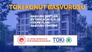 TOKİ 500 bin sosyal konut başvuruları 2025: TOKİ 500 bin konut başvuru şartları, başvuru tarihleri ve ödeme planı