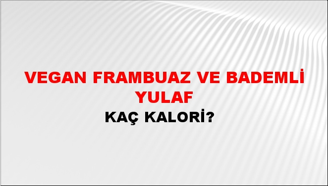Vegan Frambuaz Ve Bademli Yulaf