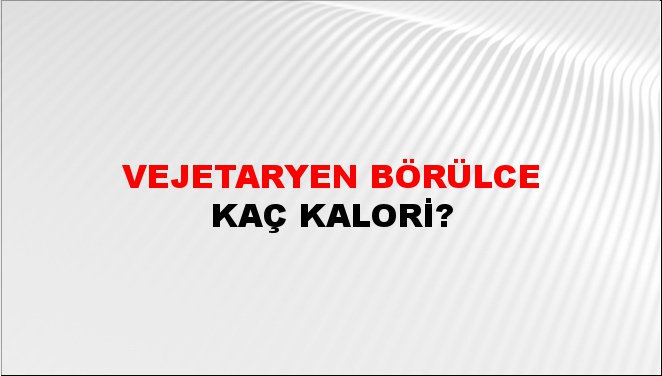 Vejetaryen Börülce