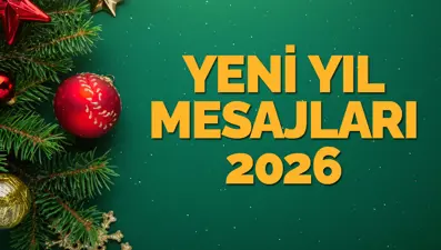 Yılbaşı mesajları 2026: Sevdiklerinizle paylaşabileceğiniz yeni yıla özel en güzel, kısa, anlamlı ve resimli yılbaşı kutlama mesajları ve sözleri