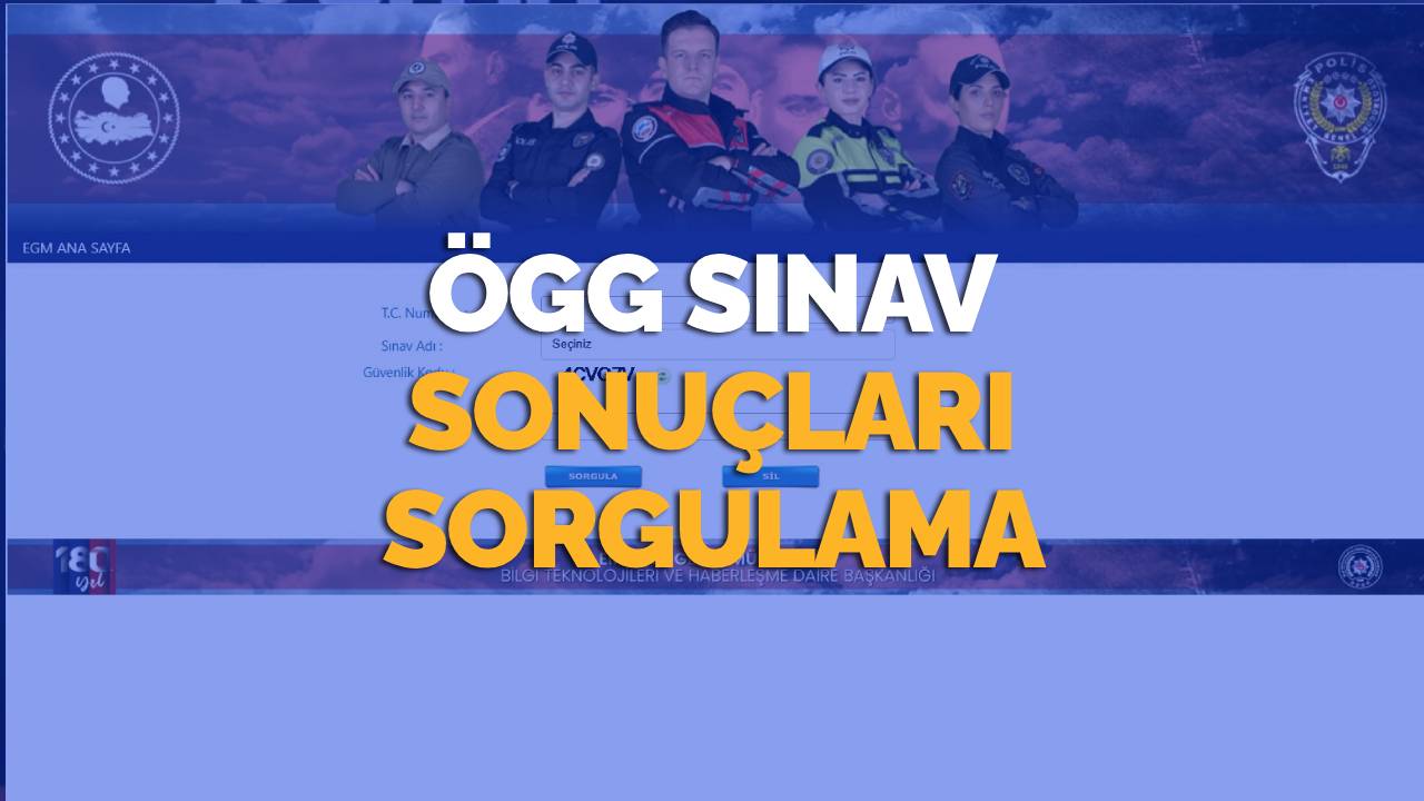 ÖGG sınav sonuçları 2025 açıklandı: ÖGG 117. dönem sınav sonuçları sorgulama ekranı (egm.gov.tr)
